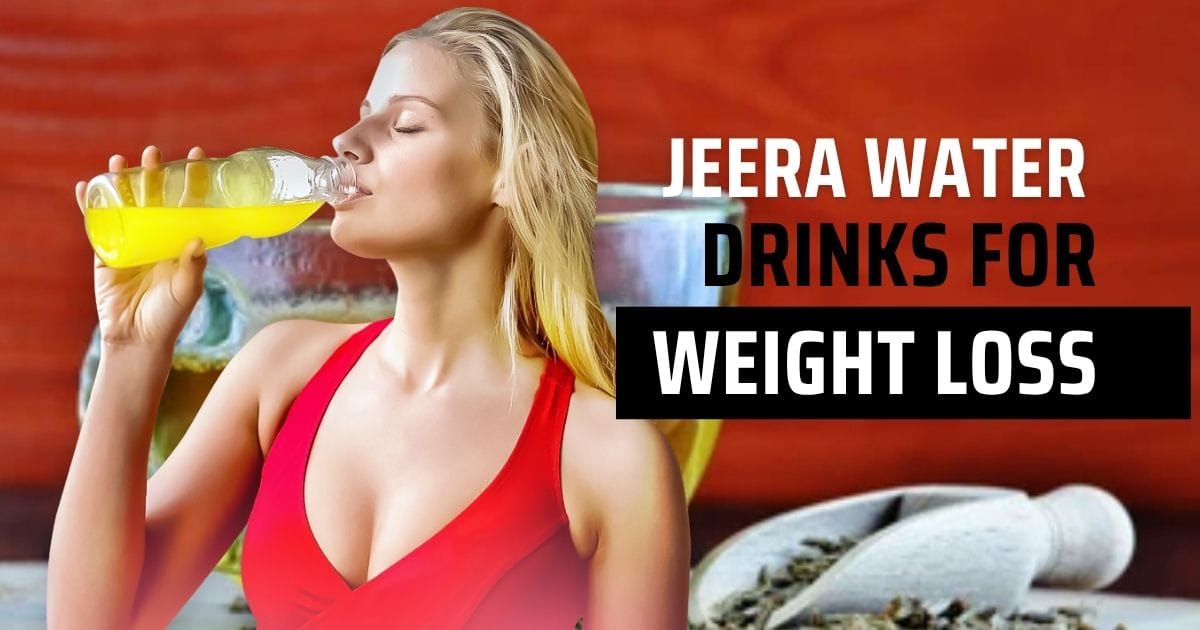 Jeera Water(Cumin Water) For Weight Loss Benefits